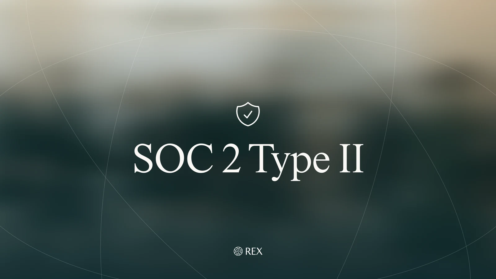 Rex SOC 2 Type II